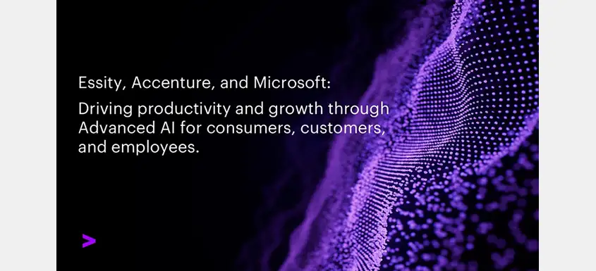 Essity Partners with Accenture and Microsoft on AI Adoption