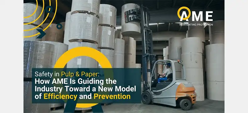 A New Approach to Safety in the Paper Industry with AME